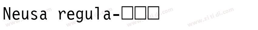 Neusa regula字体转换